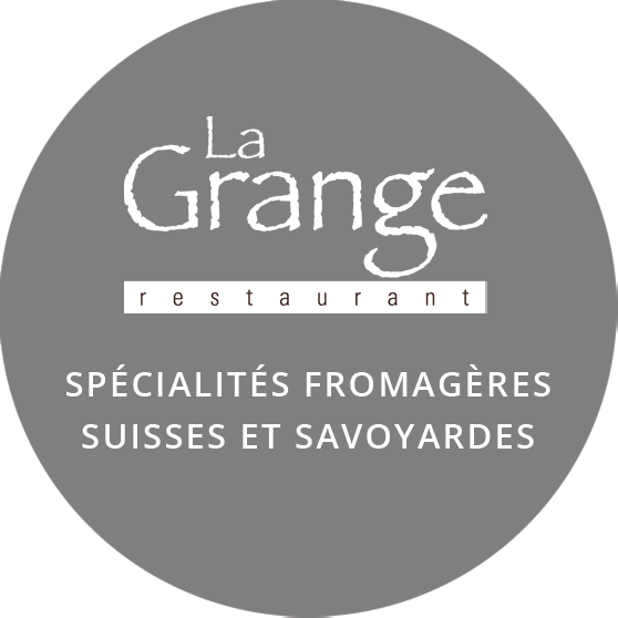 Restaurant la Grange, spécialités fromagères suisses et savoyardes